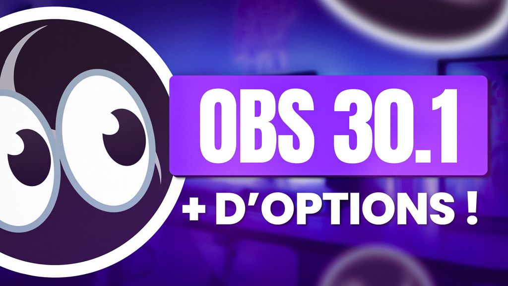 录屏直播软件 OBS Studio 30.1 发布：修复Bug，引入诸多新的功能