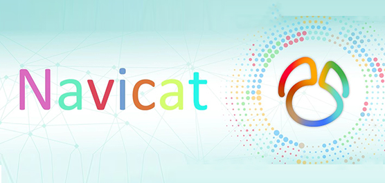 Navicat系列软件大全 Navicat软件免费下载